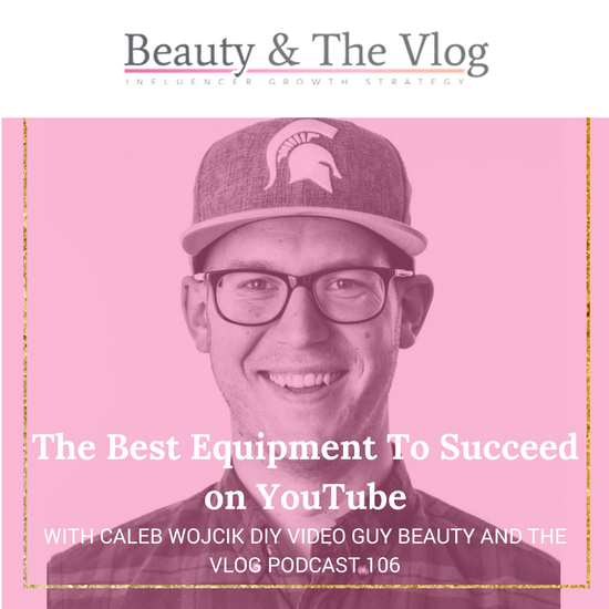 Caleb Wojcik Beauty and the Vlog Podcast Erika Vieira
