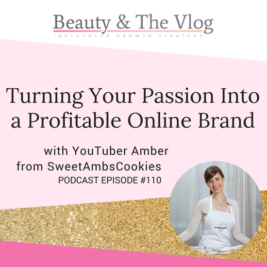 Amber SweetAmbsCookies Beauty and the Vlog Podcast Erika Vieira
